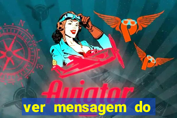 ver mensagem do bingo da amizade